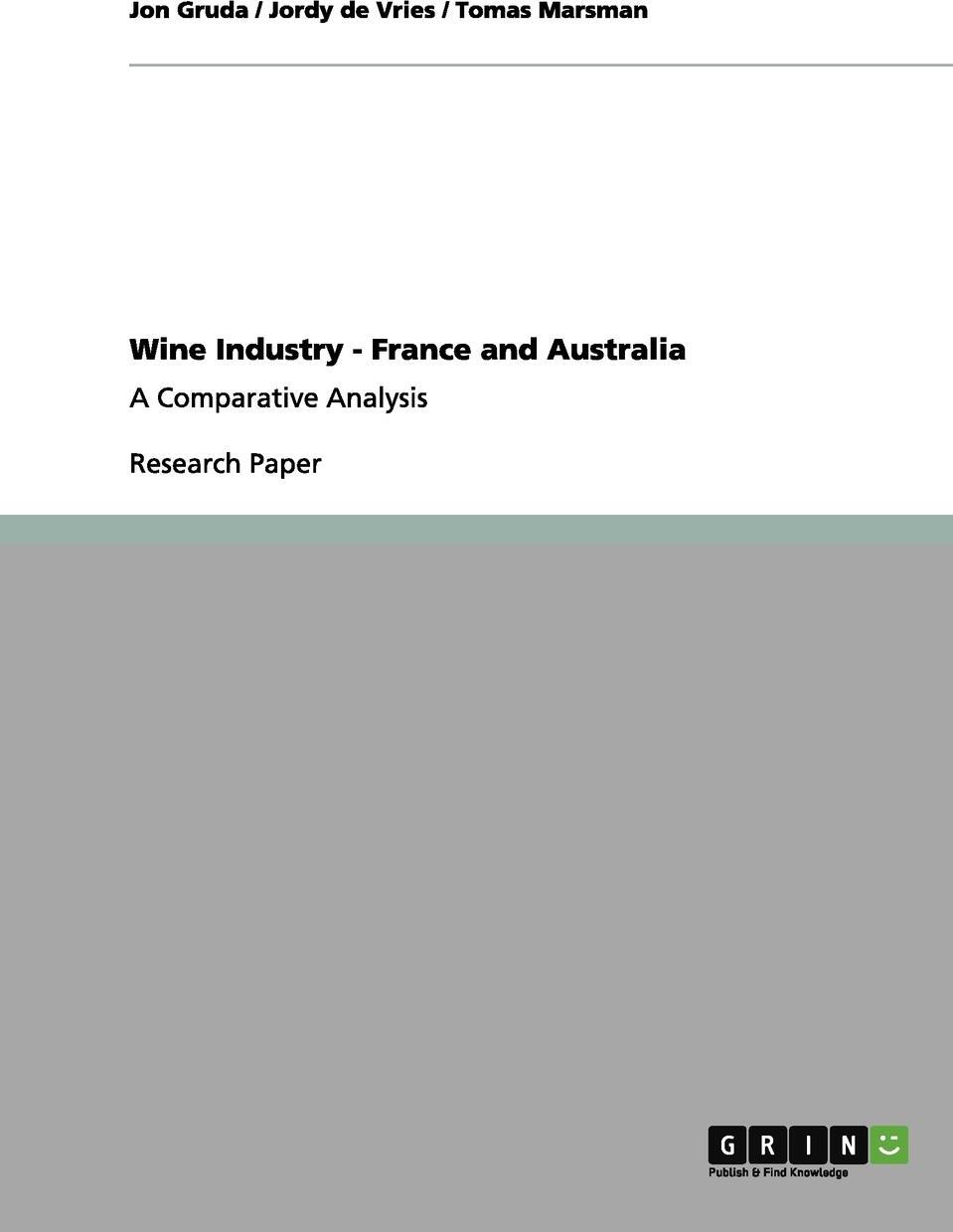 фото Wine Industry - France and Australia