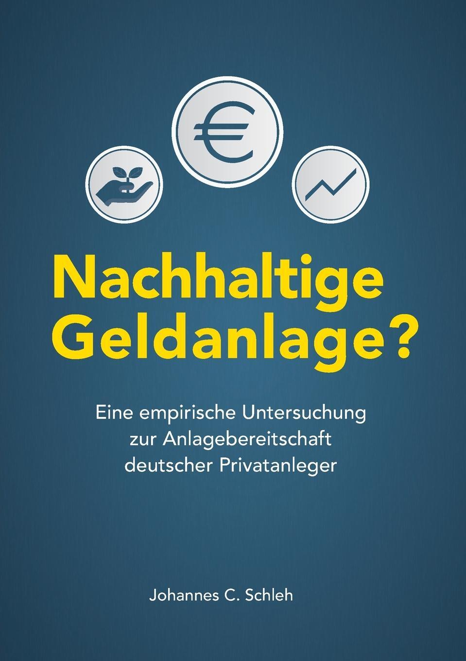 фото Nachhaltige Geldanlage? Eine empirische Untersuchung zur Anlagebereitschaft deutscher Privatanleger