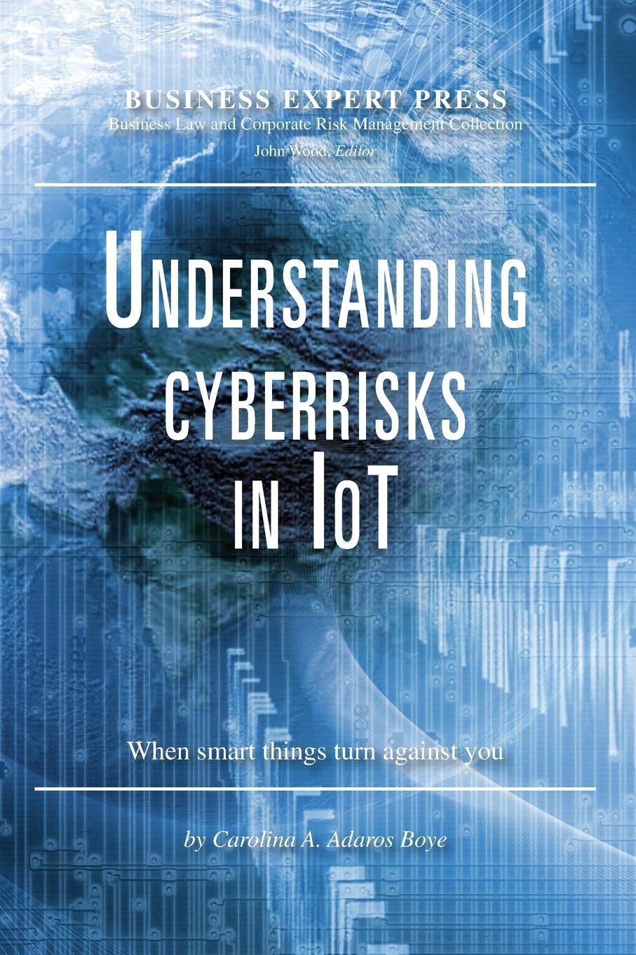 фото Understanding Cyberrisks in IoT. When Smart Things Turn Against You