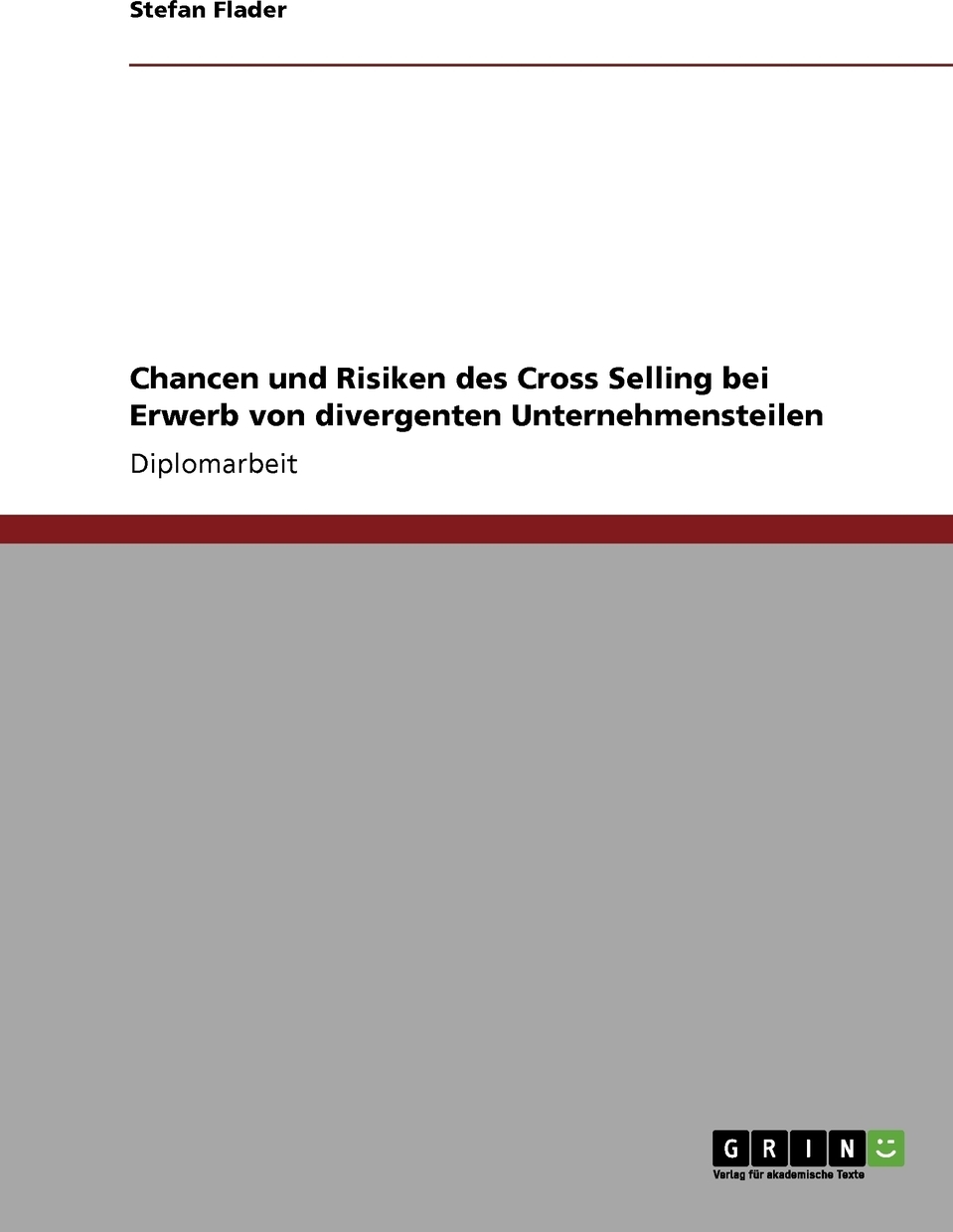 фото Chancen und Risiken des Cross Selling bei Erwerb von divergenten Unternehmensteilen