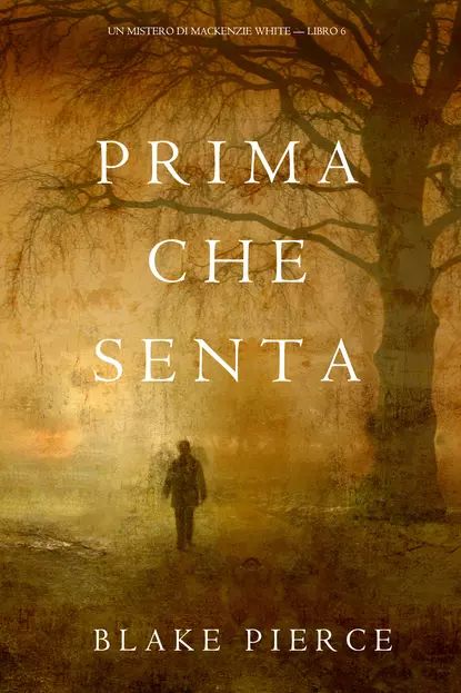 Prima Che Senta | Пирс Блейк | Электронная книга