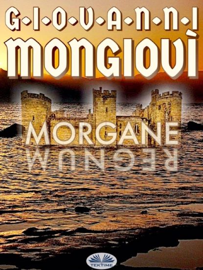 Morgane | Mongiovì Giovanni | Электронная книга