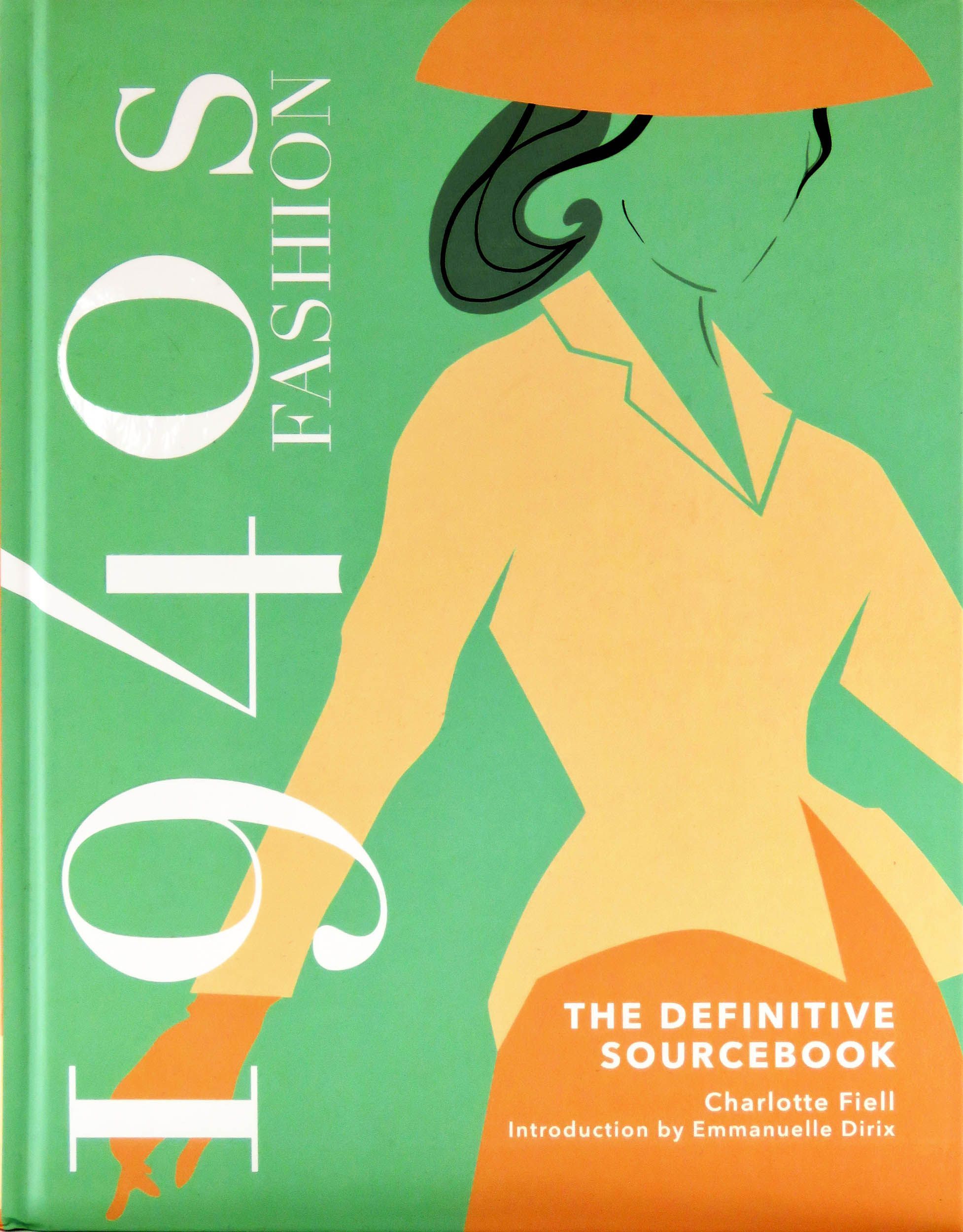 1940s Fashion: The Definitive Sourcebook | Fiell Charlotte, Charlotte Fiell