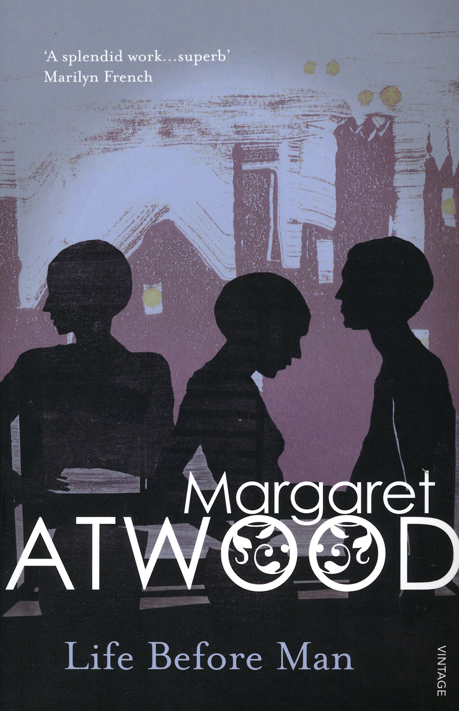 Before we life. Margaret Atwood Life before man. Life before man. Atwood Margaret "bodily harm".