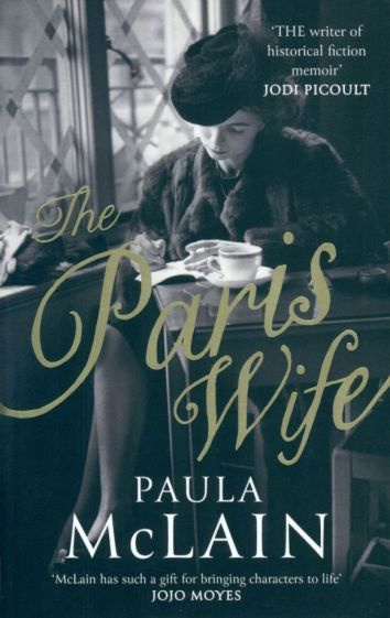 Paula McLain - The Paris Wife | McLain Paula - купить с доставкой по ...