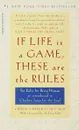 If Life is a Game, These are the Rules. Ten Rules for Being Human, as Introduced in Chicken Soup for the Soul - Картер-Скотт Шери