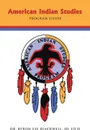 American Indian Studies Program Guide - Byron Lee Blackwell