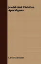 Jewish And Christian Apocalypses - F. Crawford Burkitt