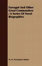Farragut And Other Great Commanders. A Series Of Naval Biographies - W. H. Davenport Adams