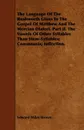 The Language Of The Rushworth Gloss To The Gospel Of Matthew And The Mercian Dialect. Part II. The Vowels Of Other Syllables Than Stem-Syllables; Consonants; Inflection. - Edward Miles Brown