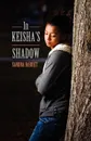 In Keisha's Shadow - Sandra Barret