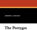 The Portygee - Joseph C. Lincoln