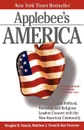 Applebee's America. How Successful Political, Business, and Religious Leaders Connect with the New American Community - Douglas B. Sosnik, Matthew J. Dowd, Ron Fournier