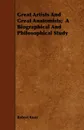 Great Artists And Great Anatomists;  A Biographical And Philosophical Study - Robert Knox