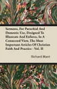 Sermons, for Parochial and Domestic Use, Designed to Illustrate and Enforce, in a Connected View, the Most Important Articles of Christian Faith and P - Richard Mant