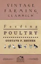 Feeding Poultry - Gustave F. Heuser