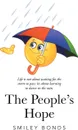 The People's  Hope - Smiley Bonds