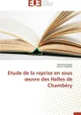 Etude de la reprise en sous  uvre des halles de chambery - Collectif