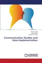 Communication Studies and Area Implementation - Dağlı Gökmen, Altınay Zehra, Çelik Mustafa Ufuk