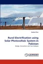 Rural Electrification using Solar Photovoltaic System in Pakistan - Hadeed Sher