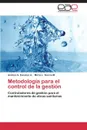 Metodologia para el control de la gestion - Escobar A. Andrea G., García M. Mirca L.