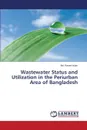 Wastewater Status and Utilization in the Periurban Area of Bangladesh - Islam MD Parvez