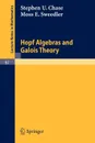 Hopf Algebras and Galois Theory - Stephen U. Chase, Moss E. Sweedler