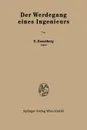 Der Werdegang eines Ingenieurs - Emanuel Rosenberg