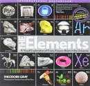 The Elements: A Visual Exploration of Every Atom in the Universe - Theodore Gray