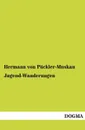 Jugend-Wanderungen - Hermann Von Puckler-Muskau
