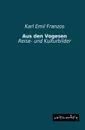 Aus Den Vogesen - Karl Emil Franzos