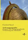 Anthropogeographie - Friedrich Ratzel