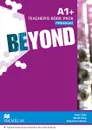 Beyond Level A1+: Teacher's Book Pack - Anna Cole, David Corp, Alexandra Hearn