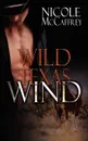 Wild Texas Wind - Nicole McCaffrey
