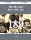 The Beverly Hillbillies 189 Success Secrets - 189 Most Asked Questions On The Beverly Hillbillies - What You Need To Know - Jessica Ferrell