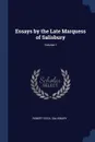 Essays by the Late Marquess of Salisbury; Volume 1 - Robert Cecil Salisbury