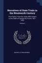 Narratives of State Trials in the Nineteenth Century. First Period. From the Union With Ireland to the Death of George the Fourth, 1801-1830; Volume 2 - George Lathom Browne