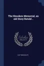 The Heusken Memorial, an old Story Retold .. - Clay MacCauley