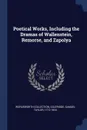 Poetical Works, Including the Dramas of Wallenstein, Remorse, and Zapolya - Wordsworth Collection