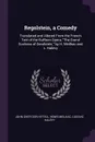 Regolstein, a Comedy. Translated and Altered From the French Text of the Buffoon Opera, 