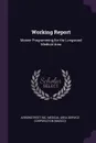 Working Report. Master Programming for the Longwood Medical Area - Arrowstreet Inc