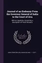 Journal of an Embassy From the Governor General of India to the Court of Ava. With an Appendix, Containing a Description of Fossil Remains - John Crawfurd, William Buckland, ----- Clift