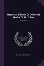 Memorial Edition Of Collected Works Of W. J. Fox; Volume 11 - William Johnson Fox