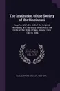 The Institution of the Society of the Cincinnati. Together With the Roll of the Original, Hereditary, and Honorary Members of the Order, in the State of New Jersey, From 1783 to 1866 - Clifford Stanley Sims