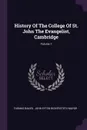 History Of The College Of St. John The Evangelist, Cambridge; Volume 1 - Thomas Baker