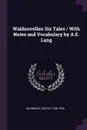 Waldnovellen Six Tales / With Notes and Vocabulary by A.E. Lang - Rudolf Baumbach