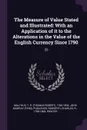 The Measure of Value Stated and Illustrated. With an Application of it to the Alterations in the Value of the English Currency Since 1790: 20 - T R. 1766-1834 Malthus, John Murray publisher, Charles Roworth