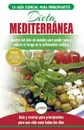 Dieta Mediterranea. guia para principiantes y libro de cocina para reducir el riesgo de enfermedad cardiaca y recetas para planes de comidas para perder peso (Espanol/Mediterranean Diet Spanish Book) - Simone Jacobs