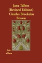 Jane Talbot (Revised Edition) - Charles Brockden Brown