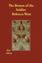 The Return of the Soldier - Rebecca West